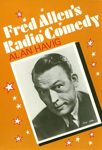 9780877227137: Fred Allen's Radio Comedy (American Civilization)