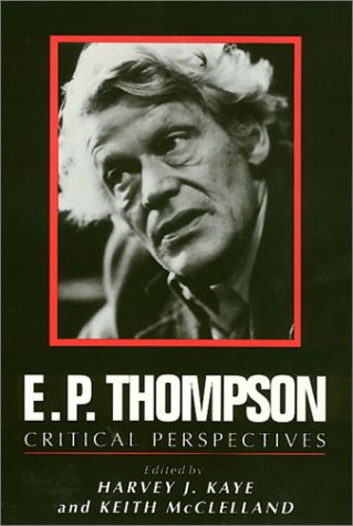 9780877227304: E.P. Thompson: Critical Perspectives