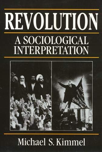 9780877227366: Revolution: A Sociological Interpretation (Monographs; 275)