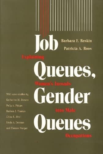 9780877227441: Job Queues, Gender Queues: Explaining Women's Inroads into Male Occupations