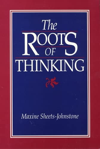 Imagen de archivo de The Roots Of Thinking a la venta por SecondSale