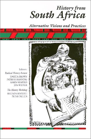 History from South Africa. Alternative Visions and Practices