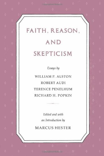Faith Reason Skepticism (JAMES MONTGOMERY HESTER SEMINAR) (9780877228530) by Hester, Marcus