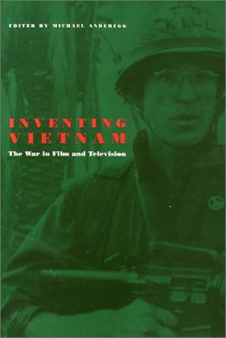 Stock image for Inventing Vietnam: The War in Film and Television (Culture And The Moving Image) for sale by Wonder Book