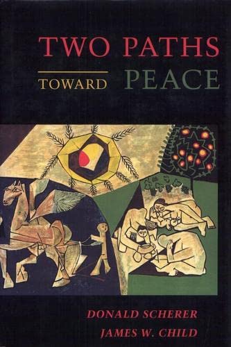 Imagen de archivo de Two Paths Toward Peace (Signed) a la venta por Berry Hill Book Shop