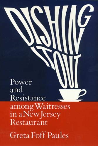 DISHING IT OUT: POWER AND RESIST - Paules, Greta