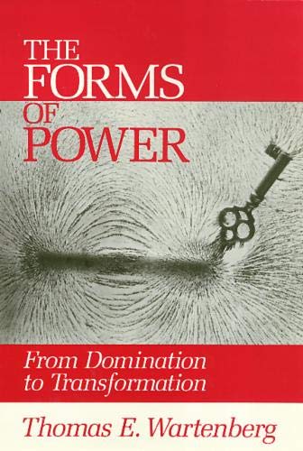 9780877229056: Forms Of Power: From Domination to Transformation