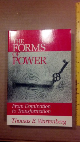 9780877229056: The Forms of Power: From Domination to Transformation