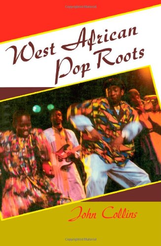 Stock image for West African Pop Roots for sale by Books of the Smoky Mountains