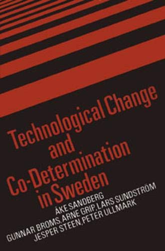 Beispielbild fr Technological Change and Co-Determination in Sweden zum Verkauf von Better World Books: West