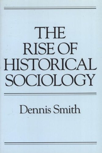 9780877229193: Rise Of Historical Sociology