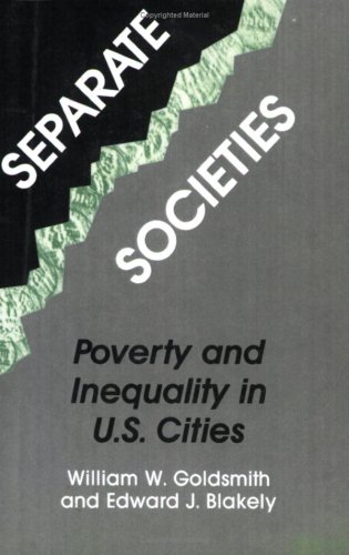 Beispielbild fr Separate Societies Poverty and Inequality in U. S. Cities zum Verkauf von Zane W. Gray, BOOKSELLERS