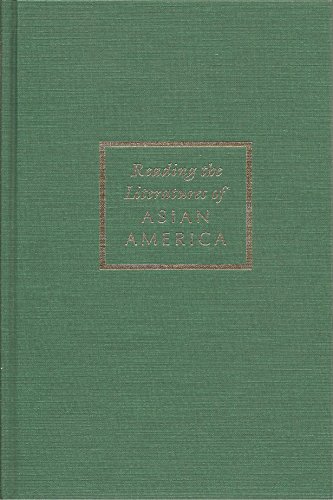 Beispielbild fr Reading the Literatures of Asian America (Asian American History & Culture) zum Verkauf von medimops