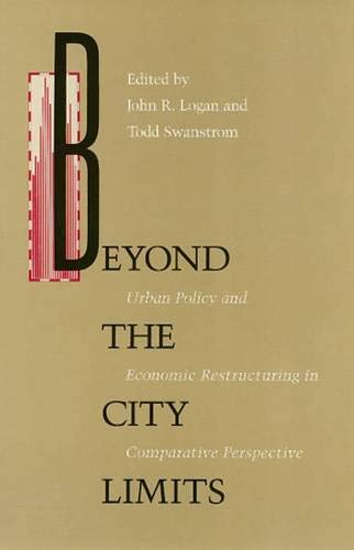 9780877229445: Beyond the City Limits: Urban Policy and Economics Restructuring in Comparative Perspective (Conflicts In Urban & Regional)