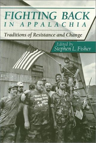 9780877229766: Fighting Back in Appalachia: Traditions of Resistance and Change
