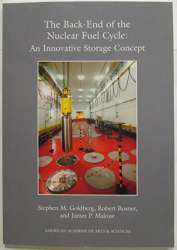 9780877240921: The Back-End of the Nuclear Fuel Cycle: An Innovative Storage Concept
