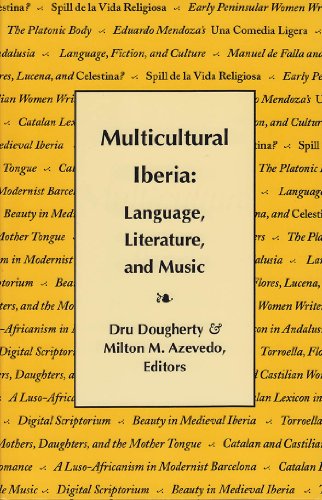 Imagen de archivo de Multicultural Iberia: Language, Literature, and Music (RESEARCH SERIES (UNIVERSITY OF CALIFORNIA, BERKELEY INTERNATIONAL AND AREA STUDIES)) a la venta por HPB-Red