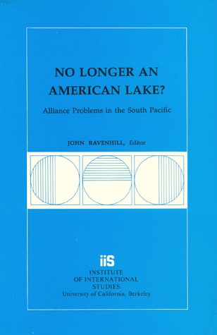 Imagen de archivo de No Longer an American Lake? : Alliance Problems in the South Pacific a la venta por Better World Books: West