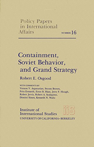 9780877255161: Containment, Soviet Behavior, and Grand Strategy