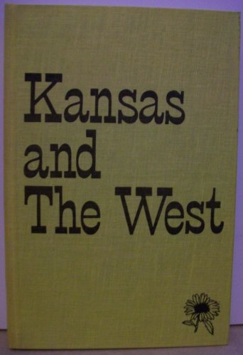 Stock image for Kansas and The West-Bicentennial Essays for sale by Neatstuff