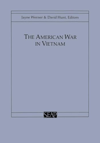 9780877271314: The American War in Vietnam: 13 (Southeast Asia Program Series)