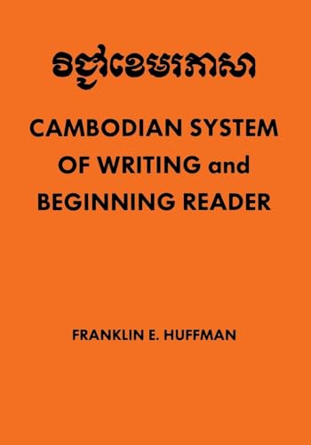 Imagen de archivo de Cambodian System of Writing and Beginning Reader a la venta por Midtown Scholar Bookstore