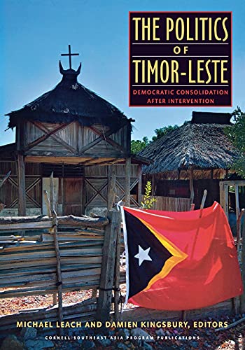 Beispielbild fr The Politics of Timor-Leste zum Verkauf von Blackwell's