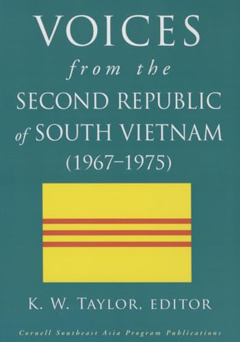 Stock image for Voices from the Second Republic of South Vietnam (1967-1975) for sale by Blackwell's