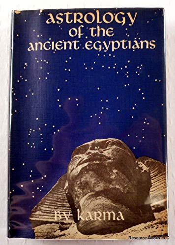 Stock image for Astrology of the ancient Egyptians for sale by Artless Missals