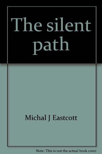 Beispielbild fr The silent path: An introduction to meditation zum Verkauf von SecondSale