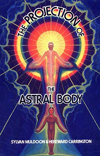 Imagen de archivo de The Projection of the Astral Body a la venta por Book Deals