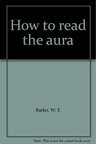 Beispielbild fr How to read the aura zum Verkauf von Wonder Book