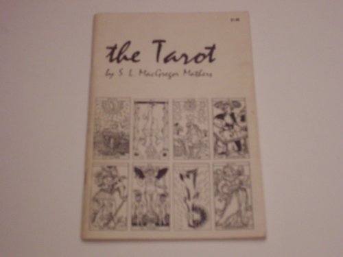 9780877281009: The Tarot: Its Occult Significance