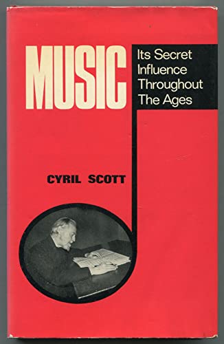 Stock image for Music: Its Secret Influence Throughout the Ages for sale by Gerrie Blake