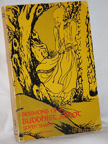 Stock image for Sermons of a Buddhist abbot;: Addresses on religious subjects, including the Sutra of forty-two chapters for sale by Magers and Quinn Booksellers