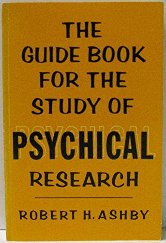 Stock image for The guidebook for the study of psychical research for sale by ThriftBooks-Dallas