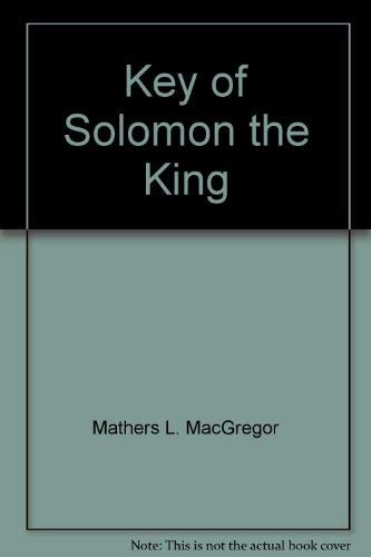 9780877282112: Key of Solomon the King