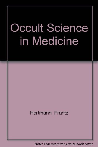 9780877282334: Occult Science in Medicine