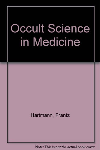 Imagen de archivo de Occult Science in Medicine a la venta por ThriftBooks-Dallas