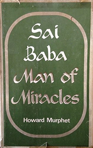 9780877282402: Sai Baba: Man of Miracles