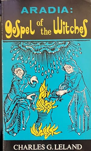 Beispielbild fr Aradia : Gospel of the Witches zum Verkauf von Wonder Book