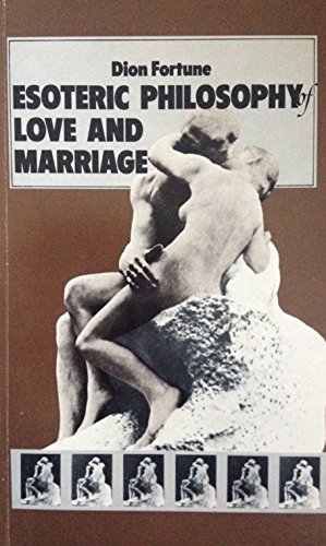 9780877282747: The esoteric philosophy of love and marriage