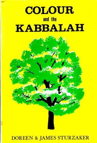 Beispielbild fr Colour and the Kabbalah zum Verkauf von G.J. Askins Bookseller