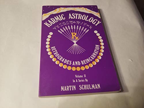 Beispielbild fr Karmic Astrology, Vol. II: Retrogrades and Reincarnation zum Verkauf von Irish Booksellers