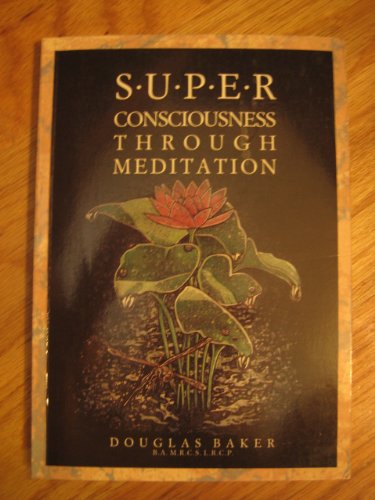 Imagen de archivo de Superconsciousness through meditation a la venta por ThriftBooks-Atlanta