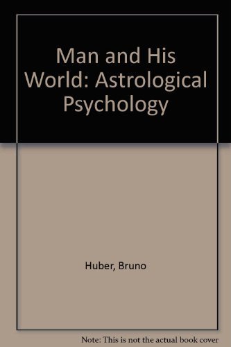 Beispielbild fr Man and His World: Astrological Psychology zum Verkauf von ThriftBooks-Atlanta