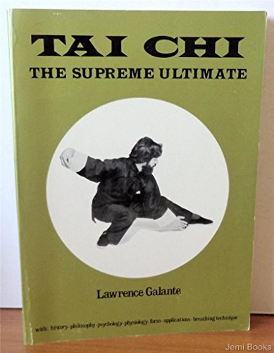 Stock image for T'ai Chi : The Supreme Ultimate for sale by Vashon Island Books