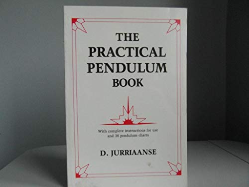 9780877285175: The Practical Pendulum Book: With Instructions for Use and Thirty-Eight Pendulum Charts