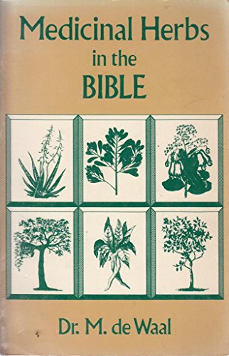 Stock image for Medicinal Herbs in the Bible for sale by Hawking Books