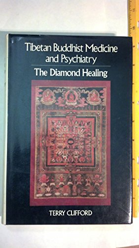 Imagen de archivo de Tibetan Buddhist medicine and psychiatry: The diamond healing a la venta por HPB-Red